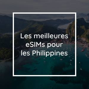 Les 5 meilleures eSIMs pour les Philippines en 2023