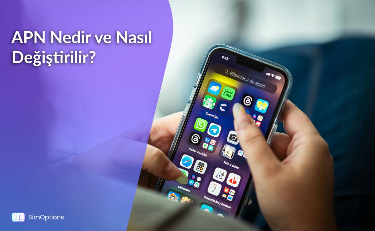 APN Nedir ve Nasıl Değiştirilir?
