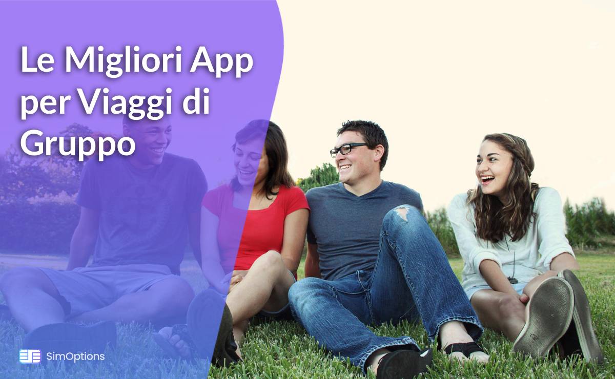 Le Migliori App per Viaggi di Gruppo