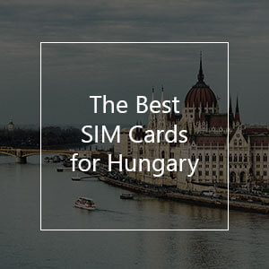 The Best Prepaid SIM Card for Hungary in 2023