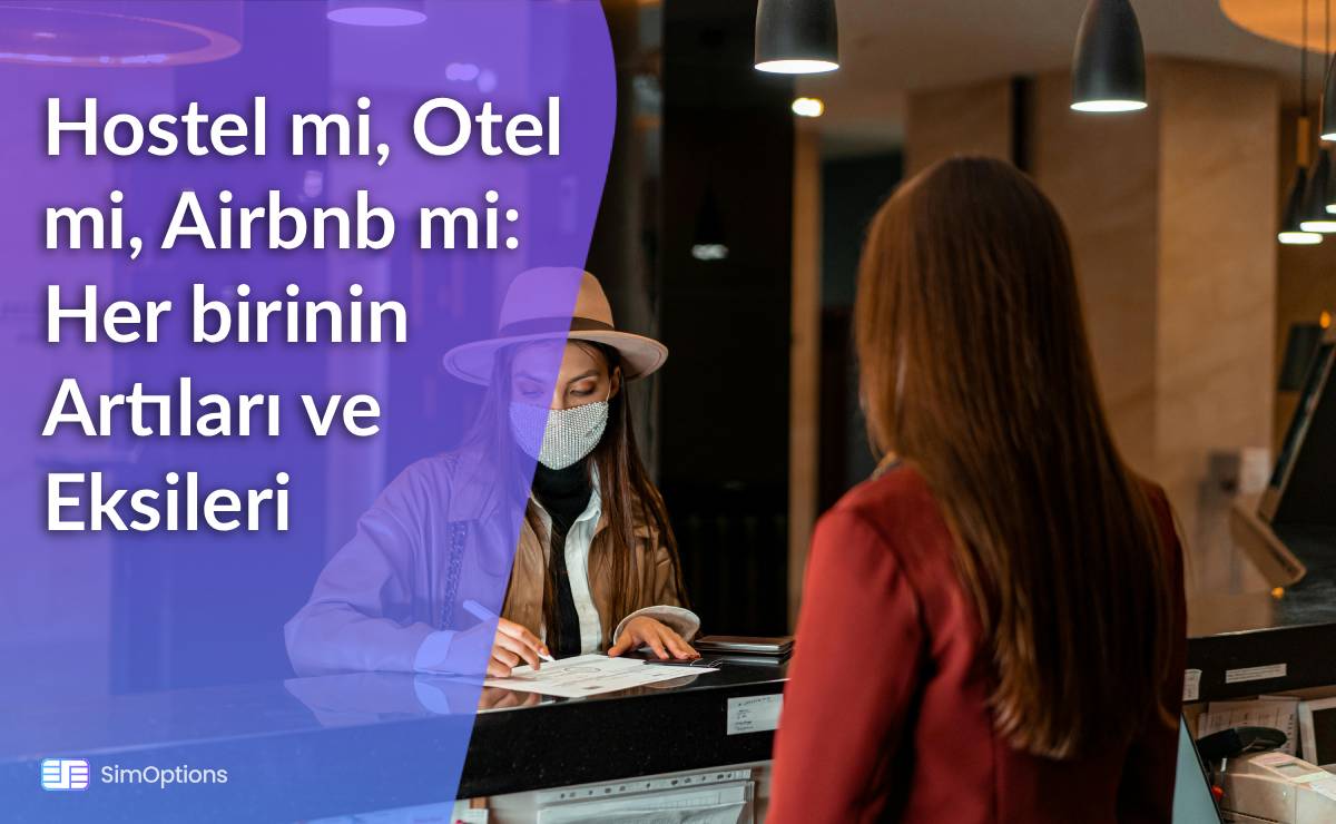 Hostel mi, Otel mi, Airbnb mi: Her birinin Artıları ve Eksileri
