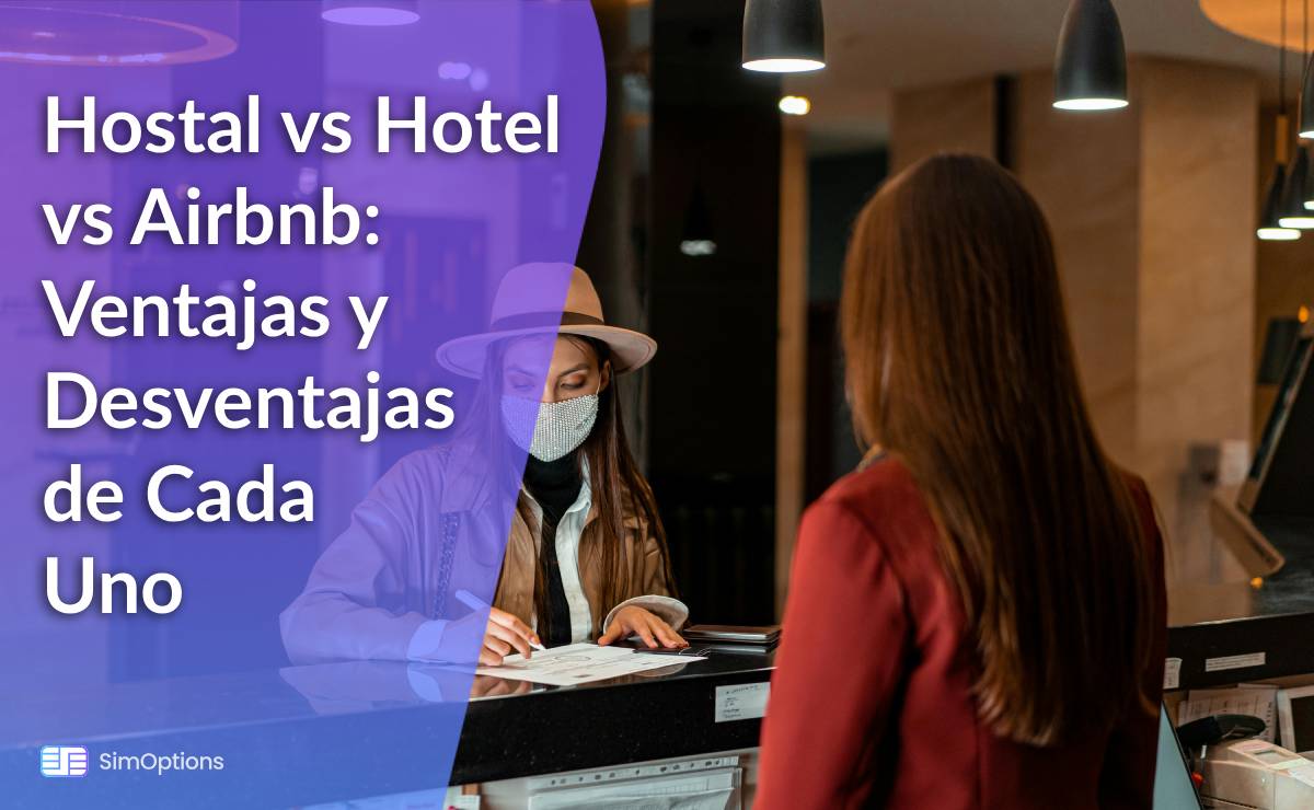 Hostal vs Hotel vs Airbnb: Ventajas y Desventajas de Cada Uno