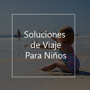 Soluciones de Viaje Para Niños