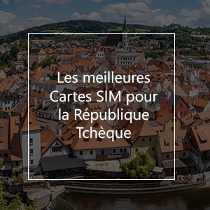 La meilleure carte SIM pour la République tchèque en 2023
