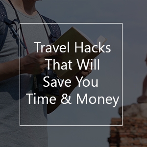 30 Soluciones De Viaje Que Te Ahorrarán Tiempo & Dinero