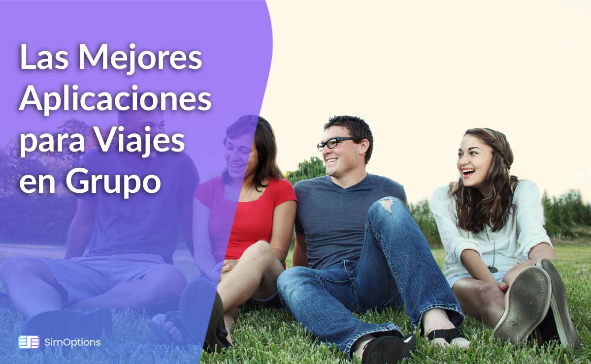 Las Mejores Aplicaciones para Viajes en Grupo
