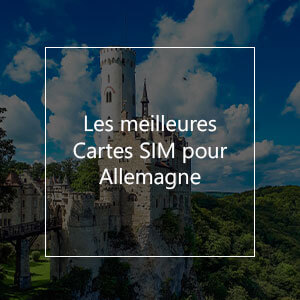 La meilleure carte SIM prépayée pour l'Allemagne en 2023