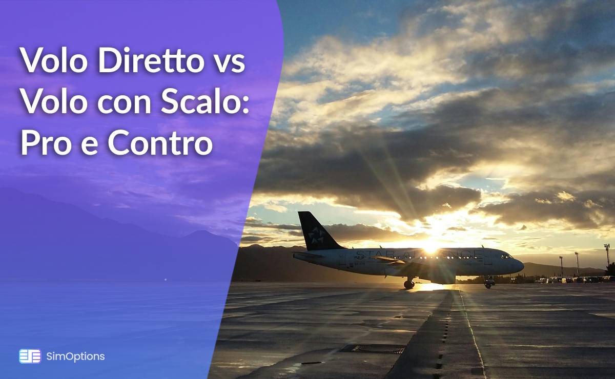 Volo Diretto vs Volo con Scalo | Pro e Contro