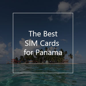 The Best Prepaid SIM Card for Panama in 2023