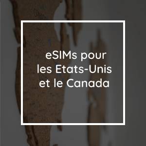 Les meilleures eSIM pour les États-Unis et le Canada