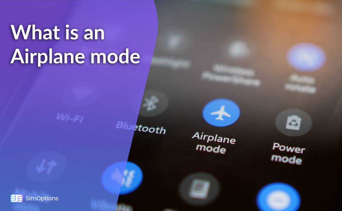What is an Airplane Mode?