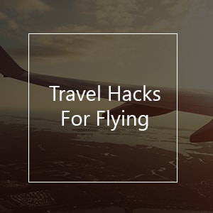 travel hacks flying airport