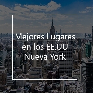 Mejores Lugares Para Visitar En Estados Unidos: Nueva York Mejores Lugares Para Visitar En Estados Unidos: Nueva York