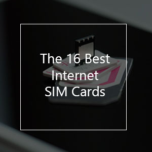 The 16 Best Internet SIM Cards in 2023