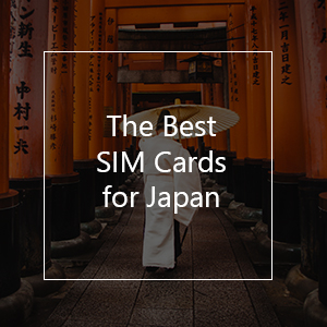 The 9 Best Prepaid SIM Cards for Japan in 2023