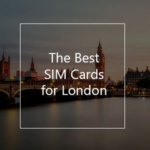 The 11 Best Prepaid SIM Cards for London in 2023
