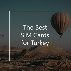 The 7 Best Prepaid SIM Cards for Turkey in 2023
