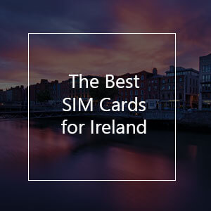 The 13 Best Prepaid SIM Cards for Ireland in 2023