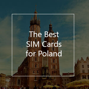 The 12 Best Prepaid SIM Cards for Poland in 2023