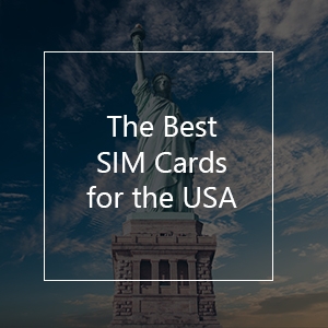 The 7 Best Prepaid SIM Cards for the USA in 2023