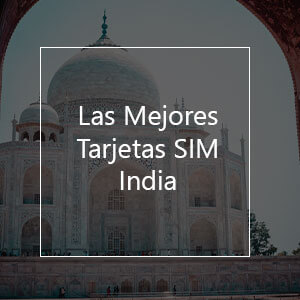 Las 6 Mejores Tarjetas SIM Prepago para India en 2023