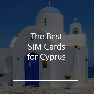 The 12 Best Prepaid Sim Cards For Cyprus In 2021