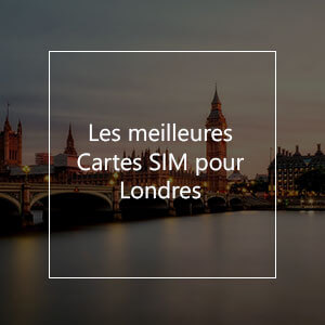 La 11 meilleure carte SIM pour Londres en 2023