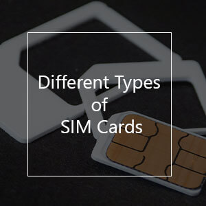 The Different Types of SIM Cards Explained | SimOptions