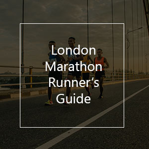 London Marathon 2020 - Runner's Guide