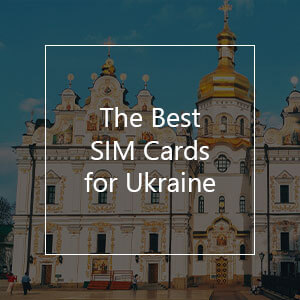 The 16 Best Prepaid SIM Cards for Ukraine in 2023
