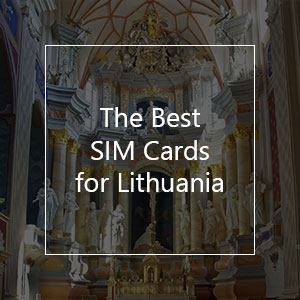 The 12 Best Prepaid SIM Cards for Lithuania in 2023