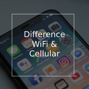 What Is The Difference Between Wifi Cellular What Is The Difference Between Wifi Cellular