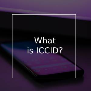 What is ICCID?