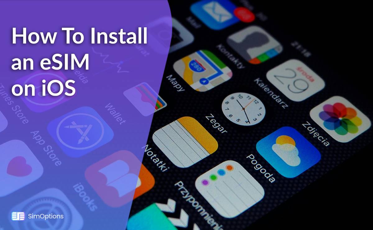 How To Install an eSIM on iOS